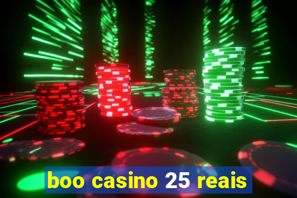 boo casino 25 reais